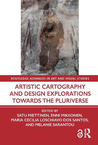 Cover image for Artistic Cartography and Design Explorations Towards the Pluriverse