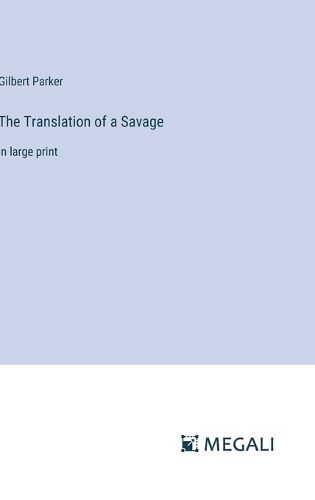 Cover image for The Translation of a Savage