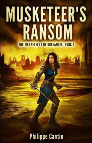 Cover image for Musketeer's Ransom: The Musketeer's of Orleandia Book 3