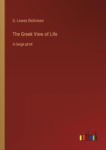 Cover image for The Greek View of Life