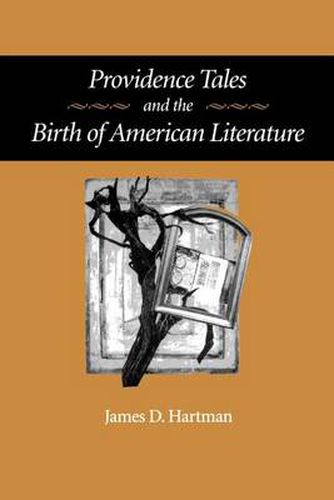 Cover image for Providence Tales and the Birth of American Literature