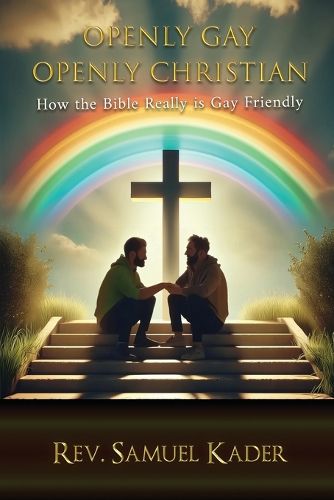 Cover image for Openly Gay Openly Christian