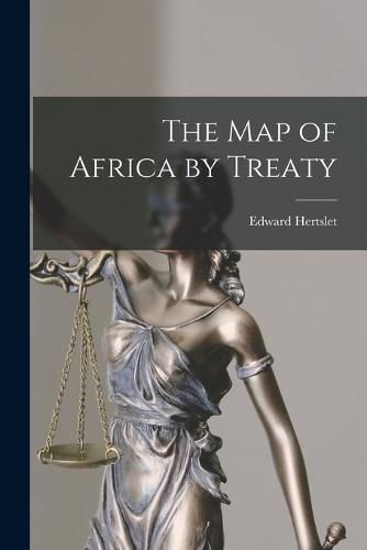 The Map of Africa by Treaty