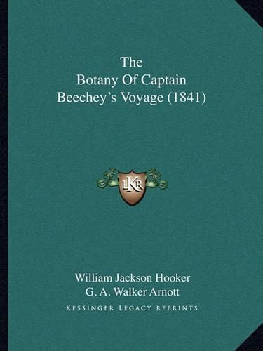 The Botany of Captain Beechey's Voyage (1841)