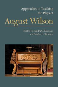 Cover image for Approaches to Teaching the Plays of August Wilson