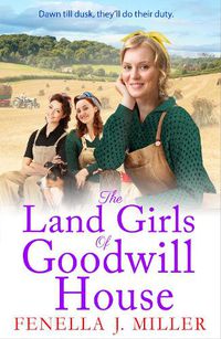 Cover image for The Land Girls of Goodwill House