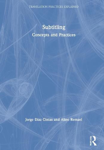 Cover image for Subtitling: Concepts and Practices