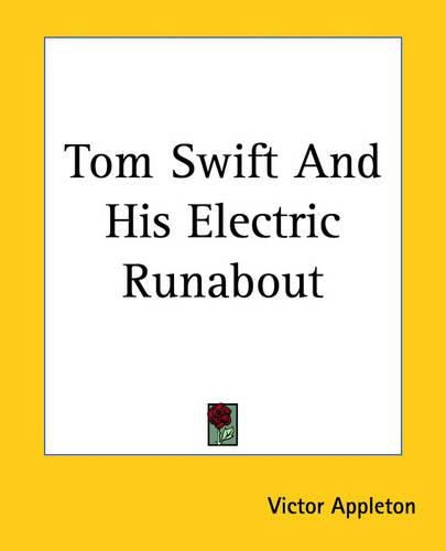 Tom Swift And His Electric Runabout