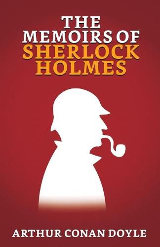 Cover image for The Memoirs of Sherlock Holmes