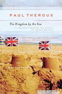 Cover image for The Kingdom by the Sea: A Journey Around the Coast of Great Britain