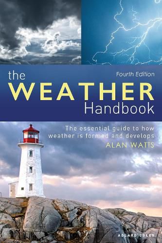 Cover image for The Weather Handbook: The Essential Guide to How Weather is Formed and Develops