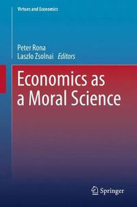 Cover image for Economics as a Moral Science