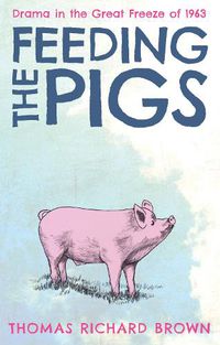 Cover image for Feeding the Pigs