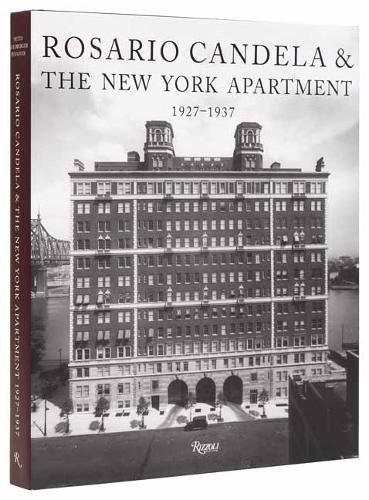 Cover image for Rosario Candela & The New York Apartment