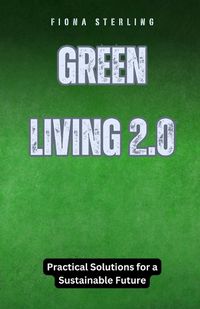 Cover image for Green Living 2.0