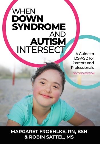 Cover image for When Down Syndrome and Autism Intersect