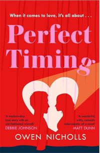 Cover image for Perfect Timing: When it comes to love, does the timing have to be perfect?
