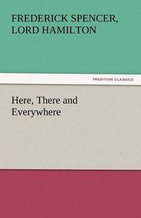 Cover image for Here, There and Everywhere