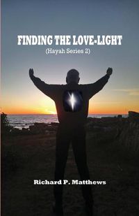 Cover image for Finding the Love-Light: Hayah Series 2