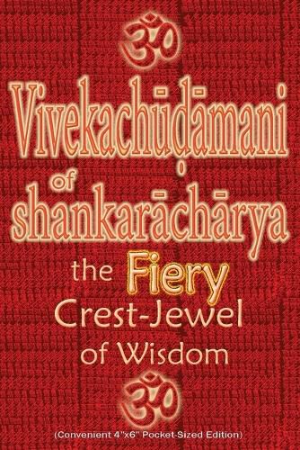 Cover image for Vivekachudamani of Shankaracharya: the Fiery Crest-Jewel of Wisdom, Pocket-sized Edition