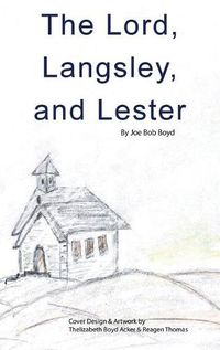 Cover image for The Lord, Langsley, and Lester