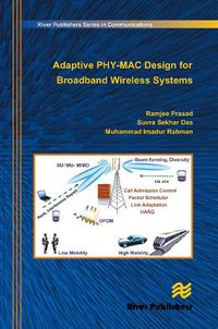 Cover image for Adaptive PHY-MAC Design for Broadband Wireless Systems