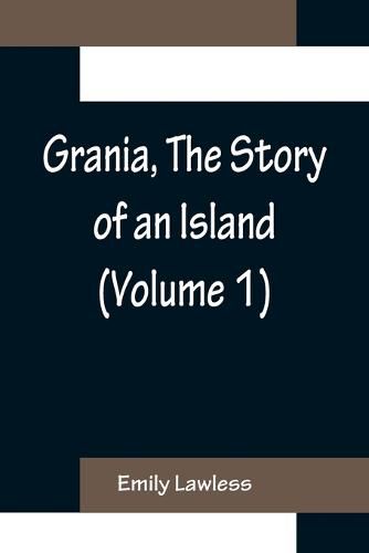 Cover image for Grania, The Story of an Island (Volume 1)