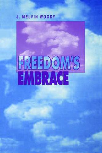 Cover image for Freedom's Embrace