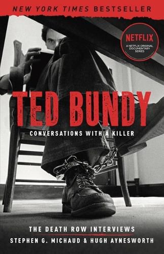Cover image for Ted Bundy: Conversations with a Killer: The Death Row Interviews Volume 1