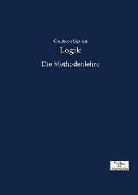 Cover image for Logik: Die Methodenlehre