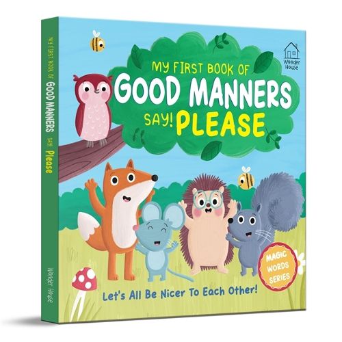 Cover image for My first book of Good Manners - say! Please