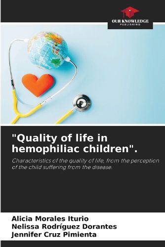 "Quality of life in hemophiliac children".