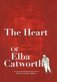 Cover image for The Heart of Elba Catworth