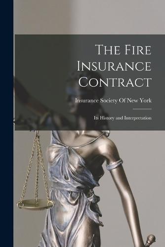 Cover image for The Fire Insurance Contract