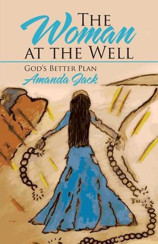 Cover image for The Woman at the Well: God's Better Plan