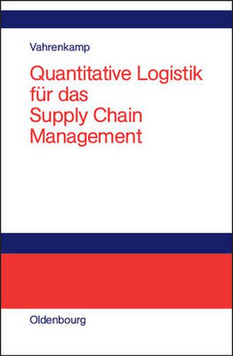 Cover image for Quantitative Logistik Fur Das Supply-Chain-Management