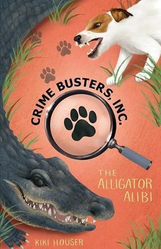 Cover image for Crime Busters, Inc.: The Alligator Alibi