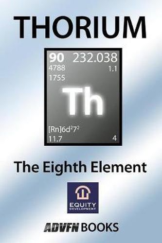Cover image for Thorium: The Eighth Element