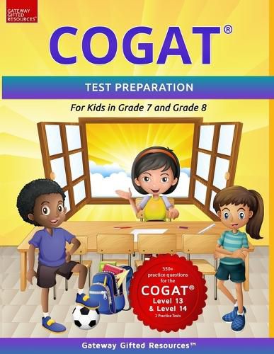 Cover image for COGAT Test Prep Grade 7 and Grade 8 Level 13 and Level 14
