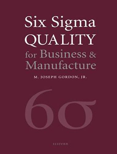 Cover image for Six Sigma Quality for Business and Manufacture