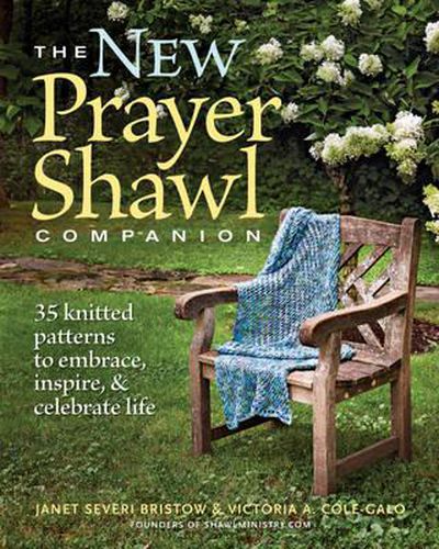 Cover image for New Prayer Shawl Companion: 35 Knitted Patterns to Embrace Inspire & Celebrate Life