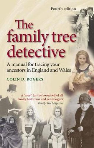 Cover image for The Family Tree Detective: Tracing Your Ancestors in England and Wales