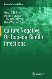 Cover image for Culture Negative Orthopedic Biofilm Infections