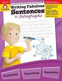 Cover image for Writing Fabulous Sentences & Paragraphs, Grade 4 - 6 Teacher Resource