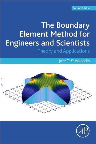 Cover image for The Boundary Element Method for Engineers and Scientists: Theory and Applications