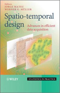 Cover image for Spatio-Temporal Design: Advances in Efficient Data Acquisition