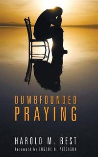 Cover image for Dumbfounded Praying