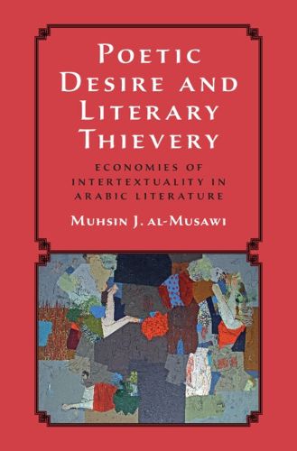 Cover image for Poetic Desire and Literary Thievery