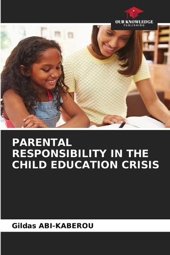 Cover image for Parental Responsibility in the Child Education Crisis
