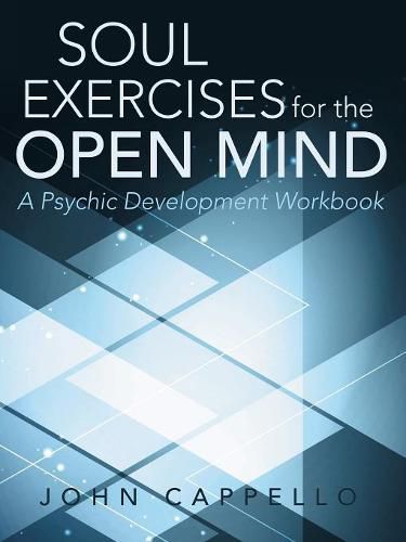 Cover image for Soul Exercises for the Open Mind: A Psychic Development Workbook